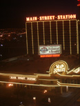 Our Saturday night dinner destination, seen from the 10th floor of the Vegas Club